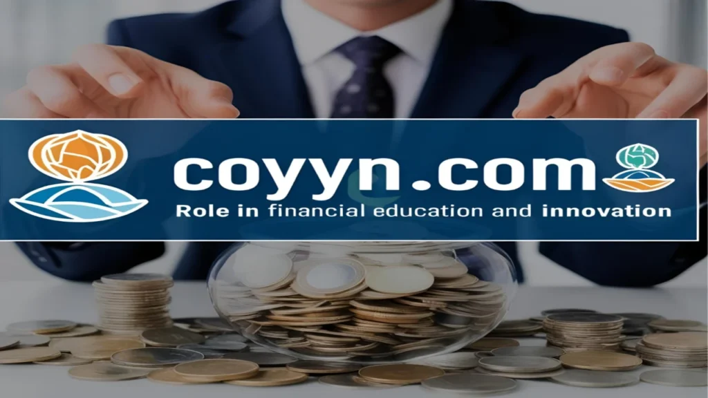 Coyyn.com Economy: A Detailed Guide 1 Coyyn.com’s Role in Financial Education and Innovation
