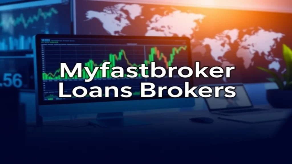 Myfastbroker Loans Brokers.