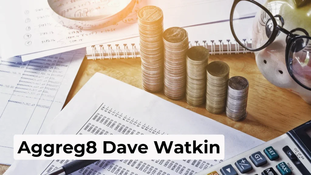 Aggreg8 Dave Watkin